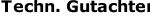 Techn. Gutachten